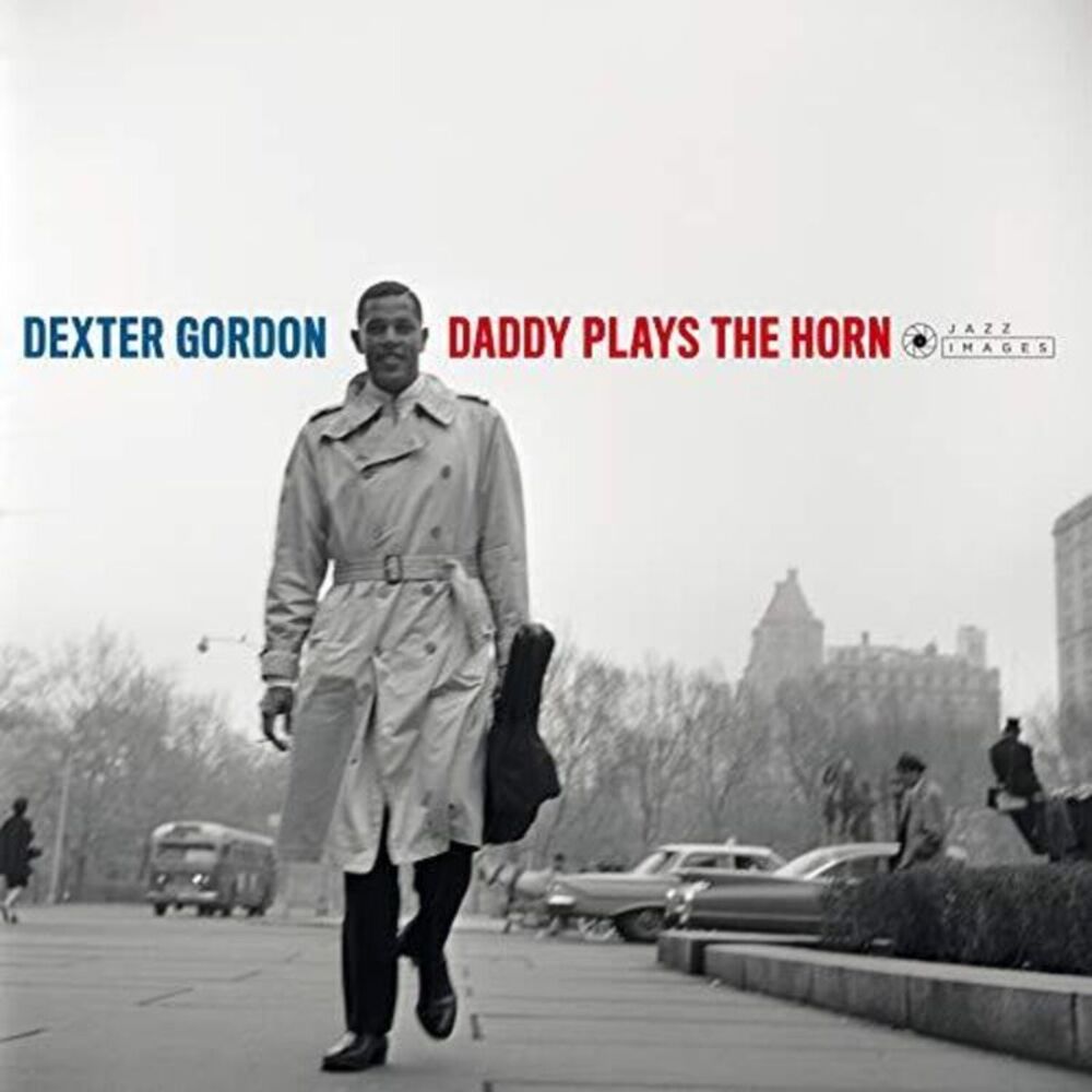 Dexter Gordon - Daddy Plays The Horn 180-Gram Gatefold Vinyl